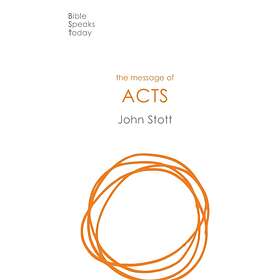 The Message of Acts av John (Author) Stott