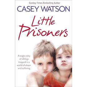 Little Prisoners av Casey Watson