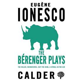 The Berenger Plays av Eugene Ionesco