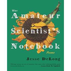 The Amateur Scientist's Notebook av Jesse DeLong