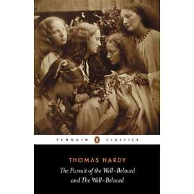 The Pursuit of the Well-beloved and the Well-beloved av Thomas Hardy
