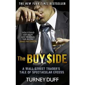 The Buy Side av Turney Duff