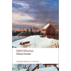 Ethan Frome av Edith Wharton