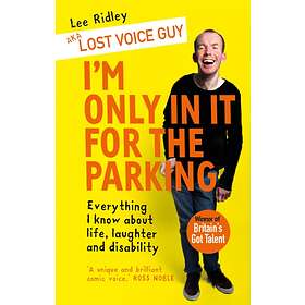 I'm Only In It for the Parking av Lost Voice Guy aka Lee Ridley