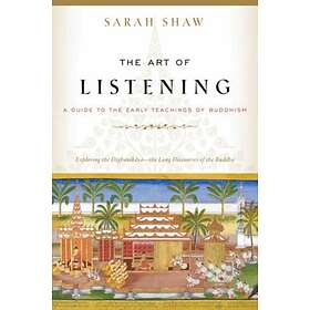 The Art of Listening av Sarah Shaw