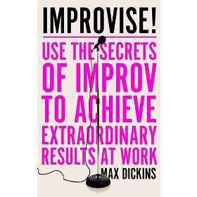 Improvise! av Max Dickins
