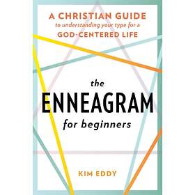 The Enneagram for Beginners av Kim (Kim Eddy) Eddy