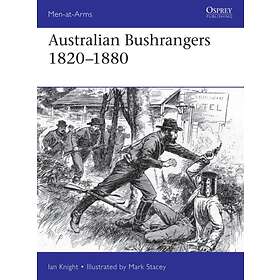 Australian Bushrangers 1788-1880 av Ian Knight