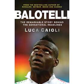 Balotelli av Luca Caioli