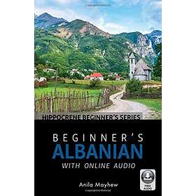 Beginner's Albanian with Online Audio av Mayhew