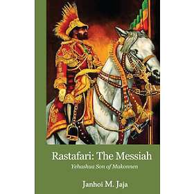 Rastafari: The Messiah av Janhoi M. Jaja