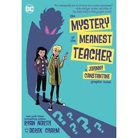 The Mystery of the Meanest Teacher av Ryan North, Derek Charm