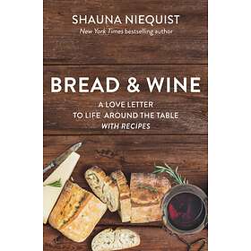 Bread and Wine av Shauna Niequist