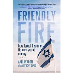 Friendly Fire av Ami Ayalon