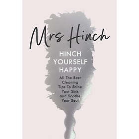 Hinch Yourself Happy av Mrs Hinch