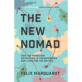 The New Nomads av Felix Marquardt