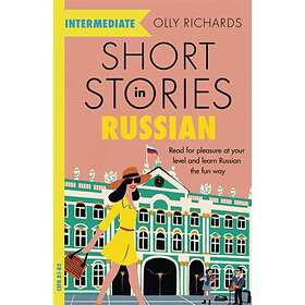 Short Stories in Russian for Intermediate Learners av Olly Richards