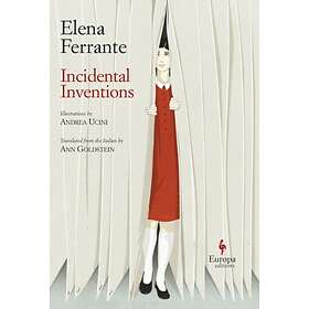 Incidental Inventions av Elena Ferrante