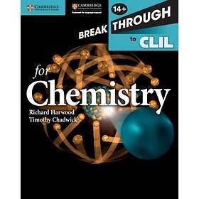 Breakthrough to CLIL for Chemistry Age 14+ Workbook av Richard Harwood, Timothy Chadwick