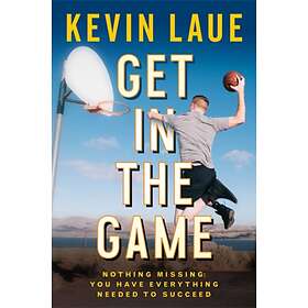 Get in the Game av Kevin Laue