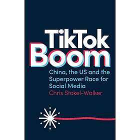 TikTok Boom av Chris Stokel-Walker