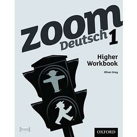 Zoom Deutsch 1 Higher Workbook av Oliver Gray