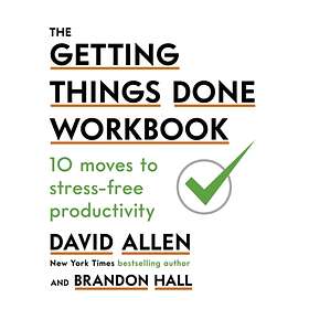 The Getting Things Done Workbook av David Allen