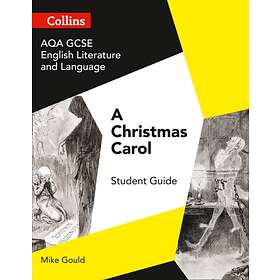 AQA GCSE (9-1) English Literature and Language A Christmas Carol av Mike Gould