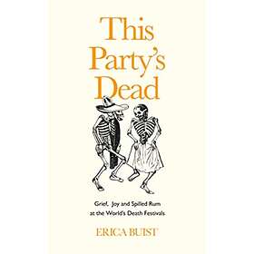 This Party's Dead av Erica Buist