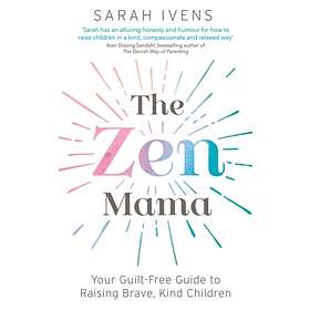 The Zen Mama av Sarah Ivens