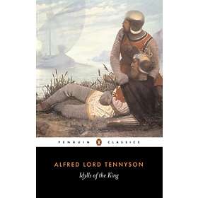 Idylls of the King av Alfred Lord Tennyson