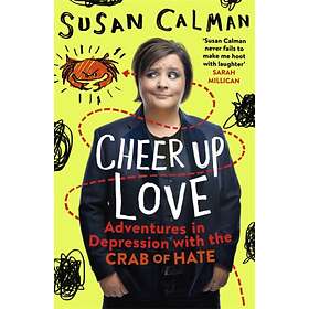 Cheer Up Love av Susan Calman