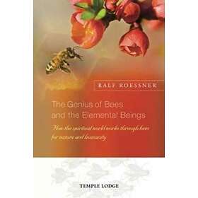 The Genius of Bees and the Elemental Beings av Ralf Roessner