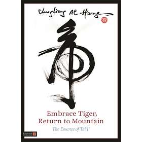 Embrace Tiger, Return to Mountain av Chungliang Al Huang