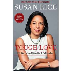 Tough Love av Susan Rice