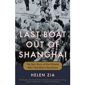 Last Boat Out of Shanghai av Helen Zia