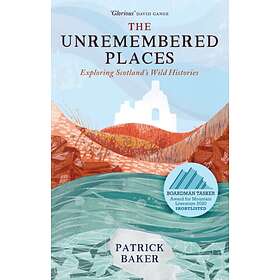 The Unremembered Places av Patrick Baker