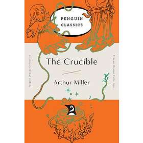The Crucible av Arthur Miller