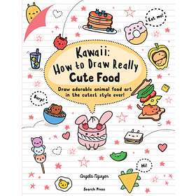 Kawaii: How to Draw Really Cute Food av Angela Nguyen