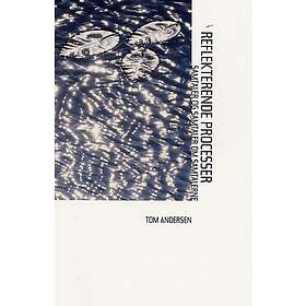 Reflekterende Processer av Tom Andersen