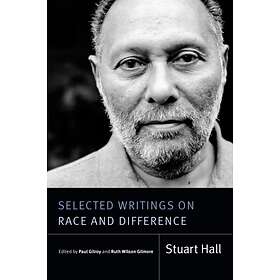 Selected Writings on Race and Difference av Stuart Hall