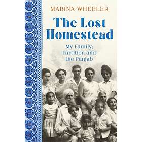 The Lost Homestead av Marina Wheeler