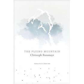 The Flying Mountain av Christoph Ransmayr