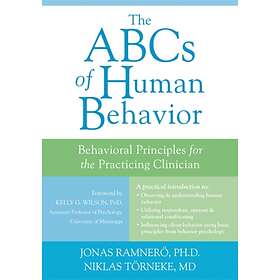 The ABCs of Human Behavior av Dr. Niklas Toerneke