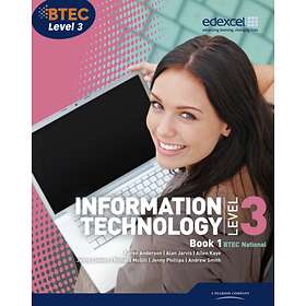 BTEC Level 3 National IT Student Book 1 av Karen Anderson, Alan Jarvis, Allen Kaye, Philli