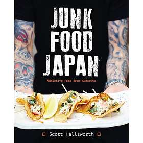 Junk Food Japan av Scott Hallsworth