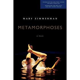 Metamorphoses Play av Mary Zimmerman, Ovid