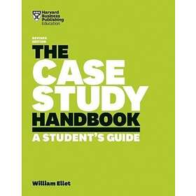 The Case Study Handbook, Revised Edition av William Ellet