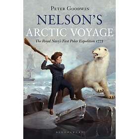 Nelson's Arctic Voyage av Peter Goodwin