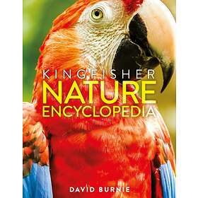 The Kingfisher Nature Encyclopedia av David Burnie